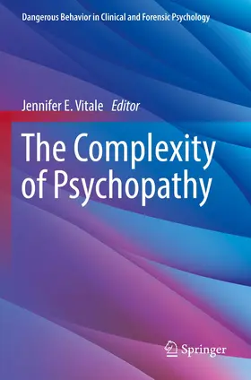 Vitale |  The Complexity of Psychopathy | Buch |  Sack Fachmedien