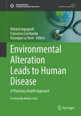 Ingegnoli / La Torre / Lombardo |  Environmental Alteration Leads to Human Disease | Buch |  Sack Fachmedien