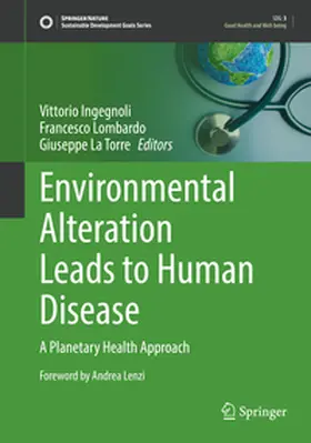 Ingegnoli / Lombardo / La Torre | Environmental Alteration Leads to Human Disease | E-Book | sack.de