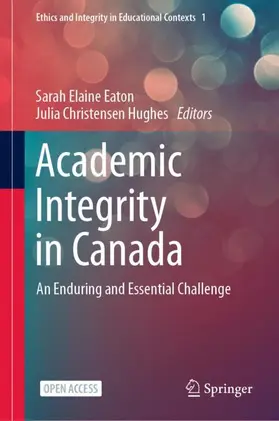 Christensen Hughes / Eaton |  Academic Integrity in Canada | Buch |  Sack Fachmedien