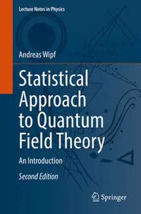 Wipf |  Statistical Approach to Quantum Field Theory | eBook | Sack Fachmedien