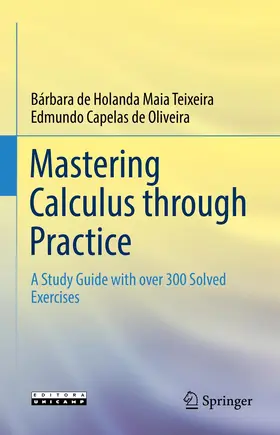 Capelas de Oliveira / Teixeira |  Mastering Calculus through Practice | Buch |  Sack Fachmedien
