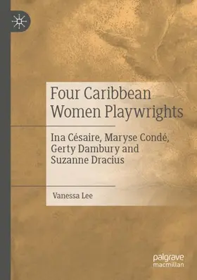 Lee | Four Caribbean Women Playwrights | Buch | 978-3-030-83366-4 | sack.de