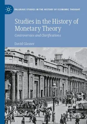 Glasner |  Studies in the History of Monetary Theory | Buch |  Sack Fachmedien