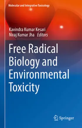 Kesari / Jha |  Free Radical Biology and Environmental Toxicity | eBook | Sack Fachmedien
