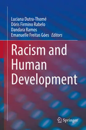 Dutra-Thomé / Rabelo / Ramos | Racism and Human Development | E-Book | sack.de
