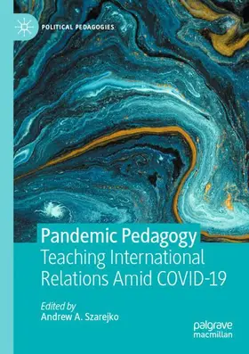 Szarejko |  Pandemic Pedagogy | Buch |  Sack Fachmedien