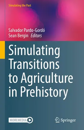 Pardo-Gordó / Bergin | Simulating Transitions to Agriculture in Prehistory | E-Book | sack.de