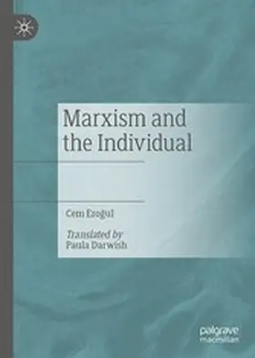 Erogul / Erogul |  Marxism and the Individual | eBook | Sack Fachmedien