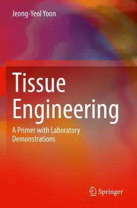 Yoon | Tissue Engineering | Buch | 978-3-030-83698-6 | www2.sack.de