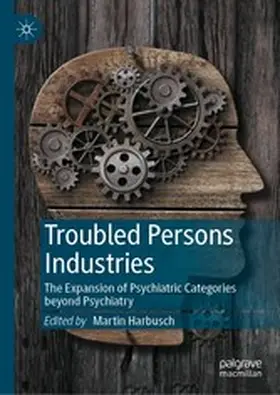 Harbusch |  Troubled Persons Industries | eBook | Sack Fachmedien