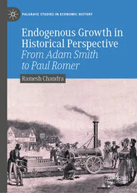 Chandra |  Endogenous Growth in Historical Perspective | eBook | Sack Fachmedien