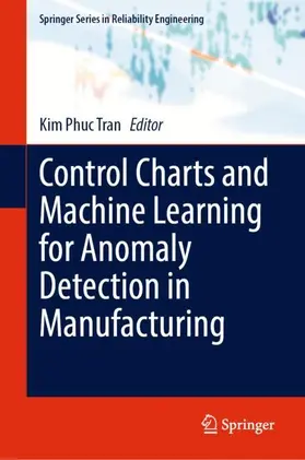 Tran |  Control Charts and Machine Learning for Anomaly Detection in Manufacturing | Buch |  Sack Fachmedien