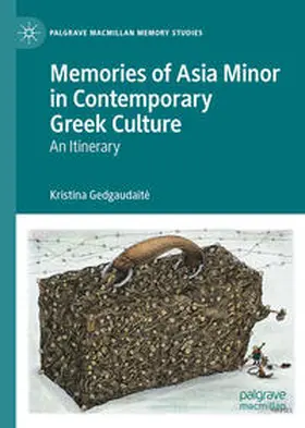 Gedgaudaite / Gedgaudaite |  Memories of Asia Minor in Contemporary Greek Culture | eBook | Sack Fachmedien