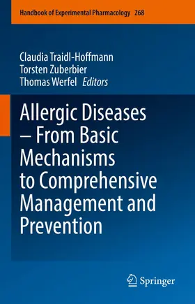 Traidl-Hoffmann / Zuberbier / Werfel |  Allergic Diseases – From Basic Mechanisms to Comprehensive Management and Prevention | eBook | Sack Fachmedien