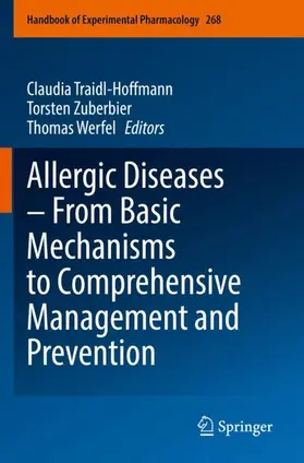 Traidl-Hoffmann / Werfel / Zuberbier |  Allergic Diseases - From Basic Mechanisms to Comprehensive Management and Prevention | Buch |  Sack Fachmedien