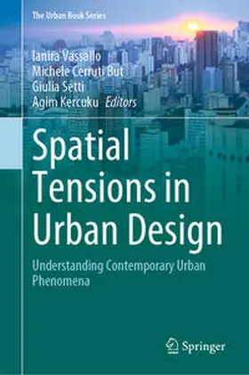 Vassallo / Cerruti But / Setti | Spatial Tensions in Urban Design | E-Book | sack.de