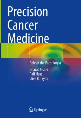 Jasani / Taylor / Huss |  Precision Cancer Medicine | Buch |  Sack Fachmedien