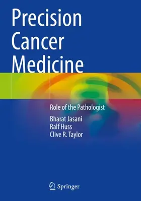 Jasani / Taylor / Huss |  Precision Cancer Medicine | Buch |  Sack Fachmedien