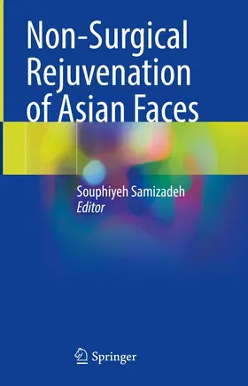 Samizadeh |  Non-Surgical Rejuvenation of Asian Faces | eBook | Sack Fachmedien