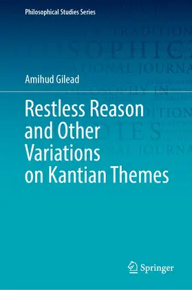 Gilead | Restless Reason and Other Variations on Kantian Themes | Buch | 978-3-030-84196-6 | sack.de