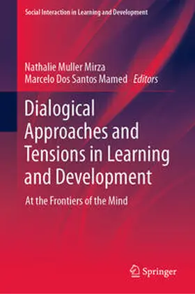 Muller Mirza / Dos Santos Mamed | Dialogical Approaches and Tensions in Learning and Development | E-Book | sack.de