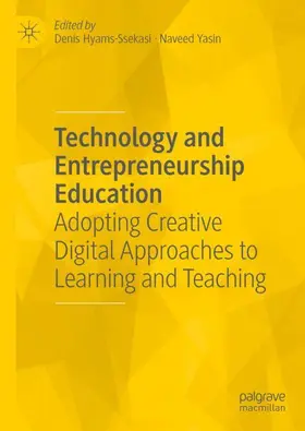 Yasin / Hyams-Ssekasi |  Technology and Entrepreneurship Education | Buch |  Sack Fachmedien