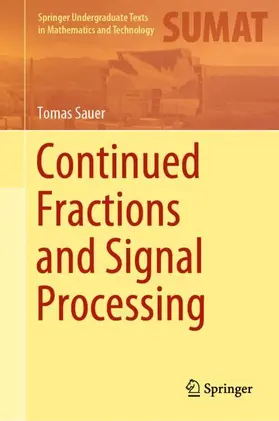 Sauer |  Continued Fractions and Signal Processing | Buch |  Sack Fachmedien