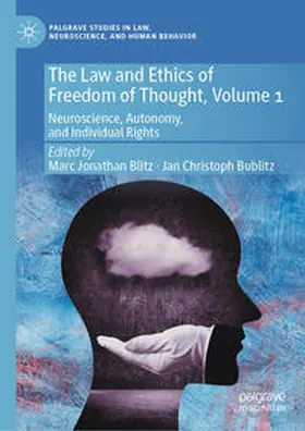 Blitz / Bublitz | The Law and Ethics of Freedom of Thought, Volume 1 | E-Book | sack.de