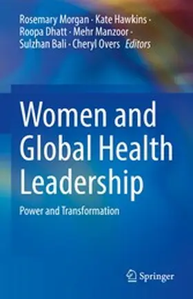 Morgan / Hawkins / Dhatt |  Women and Global Health Leadership | eBook | Sack Fachmedien