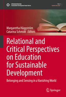 Häggström / Schmidt |  Relational and Critical Perspectives on Education for Sustainable Development | eBook | Sack Fachmedien