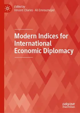 Emrouznejad / Charles |  Modern Indices for International Economic Diplomacy | Buch |  Sack Fachmedien