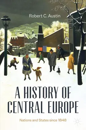 Austin | A History of Central Europe | Buch | 978-3-030-84542-1 | www2.sack.de