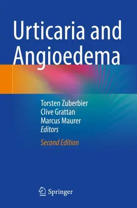 Zuberbier / Maurer / Grattan |  Urticaria and Angioedema | Buch |  Sack Fachmedien