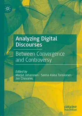 Johansson / Chovanec / Tanskanen |  Analyzing Digital Discourses | Buch |  Sack Fachmedien