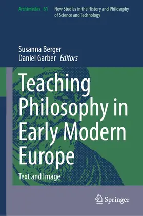 Berger / Garber |  Teaching Philosophy in Early Modern Europe | Buch |  Sack Fachmedien