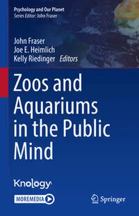 Fraser / Heimlich / Riedinger |  Zoos and Aquariums in the Public Mind | eBook | Sack Fachmedien