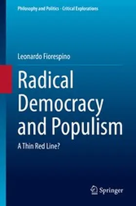 Fiorespino |  Radical Democracy and Populism | eBook | Sack Fachmedien