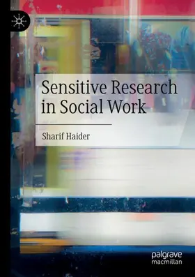 Haider |  Sensitive Research in Social Work | Buch |  Sack Fachmedien
