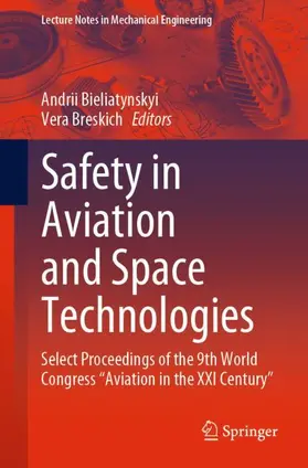 Breskich / Bieliatynskyi | Safety in Aviation and Space Technologies | Buch | 978-3-030-85056-2 | sack.de