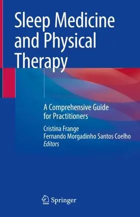 Coelho / Frange |  Sleep Medicine and Physical Therapy | Buch |  Sack Fachmedien