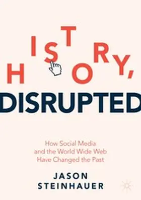 Steinhauer |  History, Disrupted | eBook | Sack Fachmedien