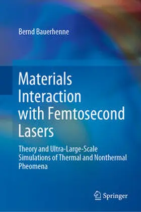 Bauerhenne | Materials Interaction with Femtosecond Lasers | E-Book | sack.de
