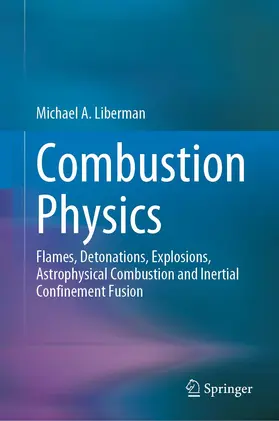 Liberman | Combustion Physics | Buch | 978-3-030-85138-5 | www2.sack.de