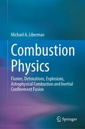 Liberman |  Combustion Physics | eBook | Sack Fachmedien
