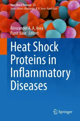 Asea / Kaur | Heat Shock Proteins in Inflammatory Diseases | Buch | 978-3-030-85167-5 | sack.de