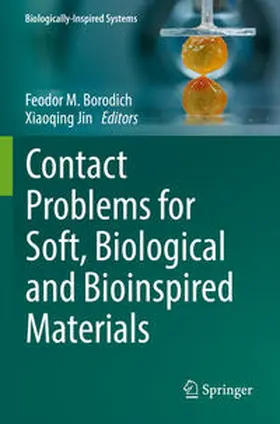 Jin / Borodich |  Contact Problems for Soft, Biological and Bioinspired Materials | Buch |  Sack Fachmedien