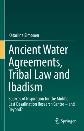 Simonen |  Ancient Water Agreements, Tribal Law and Ibadism | eBook | Sack Fachmedien
