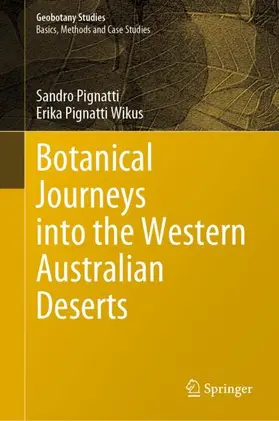 Pignatti / Pignatti Wikus |  Botanical Journeys into the Western Australian Deserts | Buch |  Sack Fachmedien