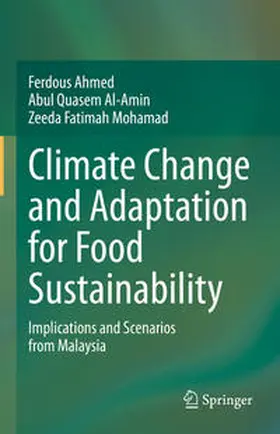 Ahmed / Al-Amin / Mohamad | Climate Change and Adaptation for Food Sustainability | E-Book | sack.de